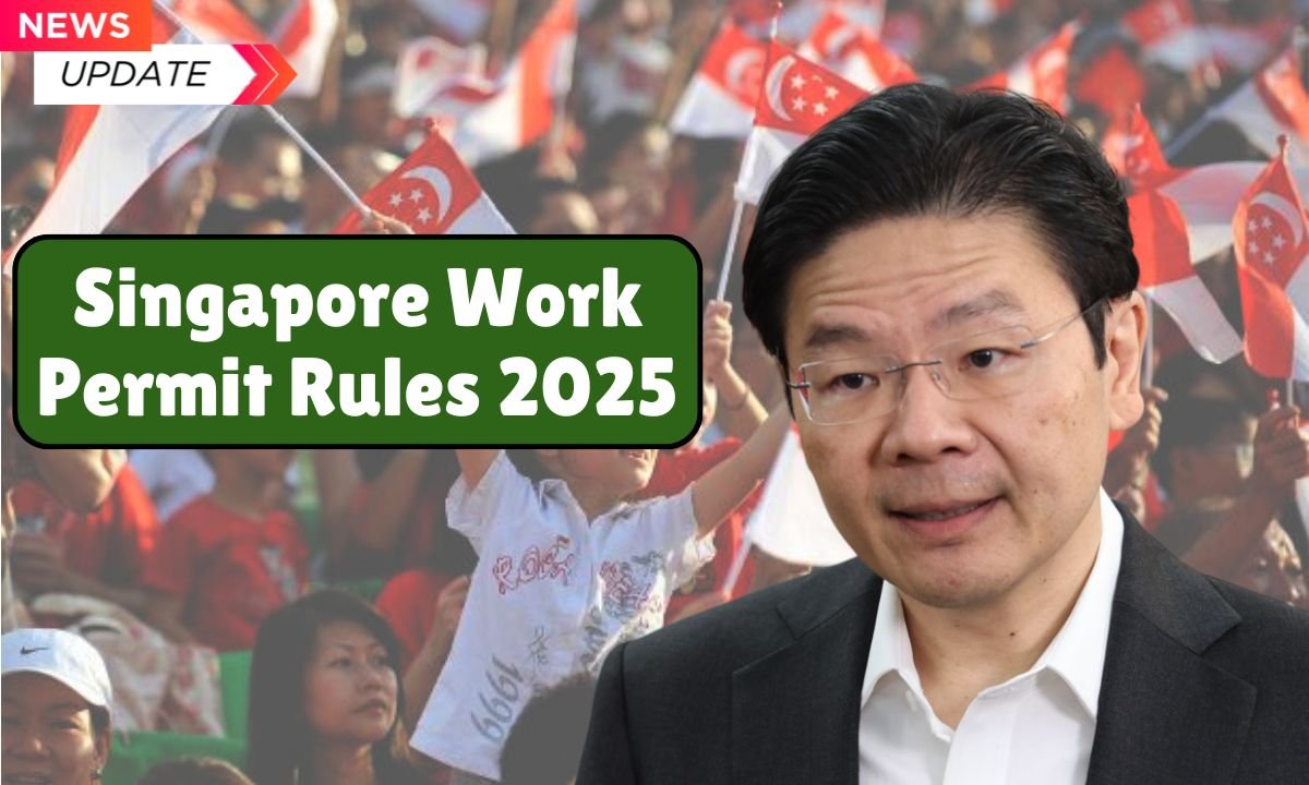 Singapore Work Permit Rules 2025